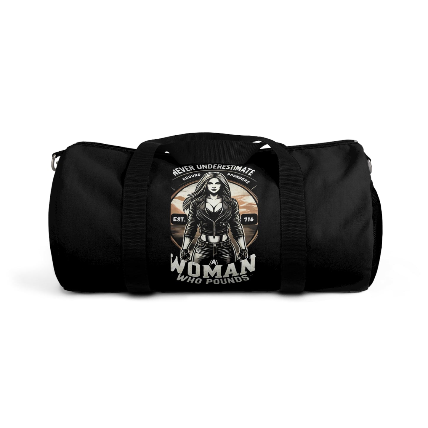 Biker Duffel: Never Underestimate A Woman Who Pounds